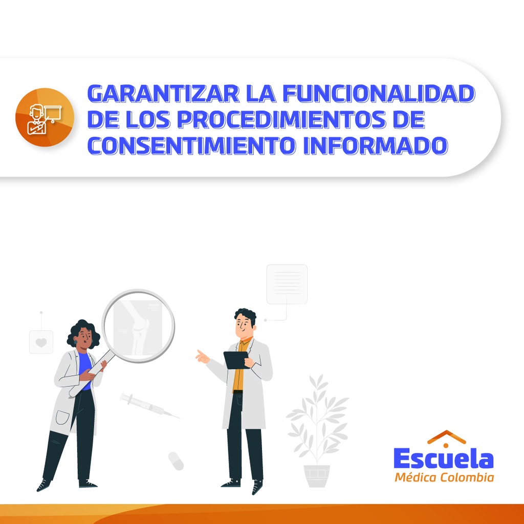 CAPACITACIÓN GARANTIZAR LA FUNCIONALIDAD DE LOS PROCEDIMIENTOS DE CONSENTIMIENTO 