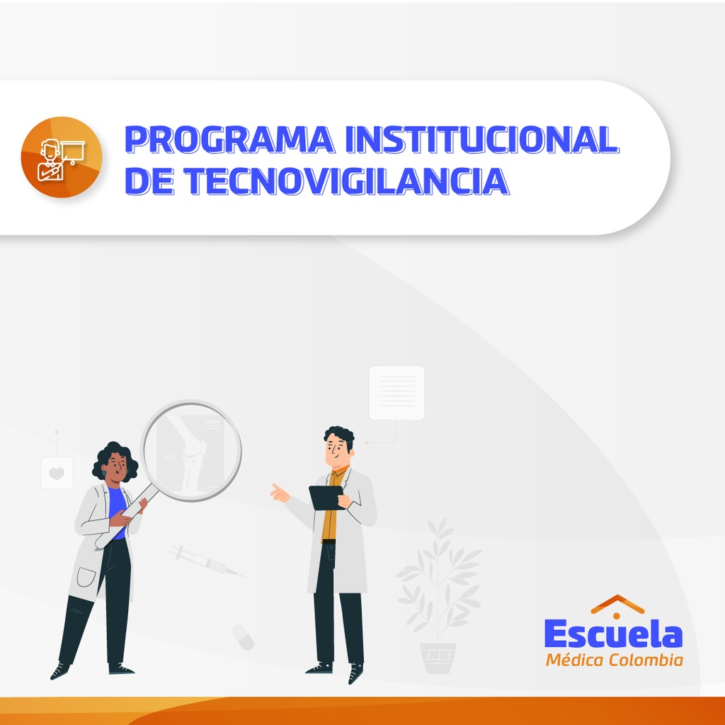 Programa de Institucional de Tecnovigilancia