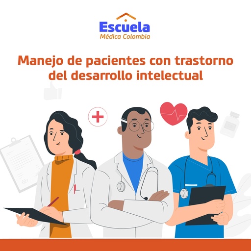 Manejo de pacientes con trastorno del desarrollo intelectual
