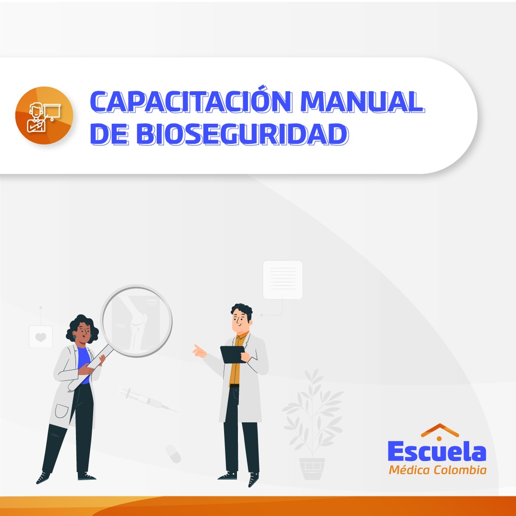 CAPACITACIÓN MANUAL DE BIOSEGURIDAD