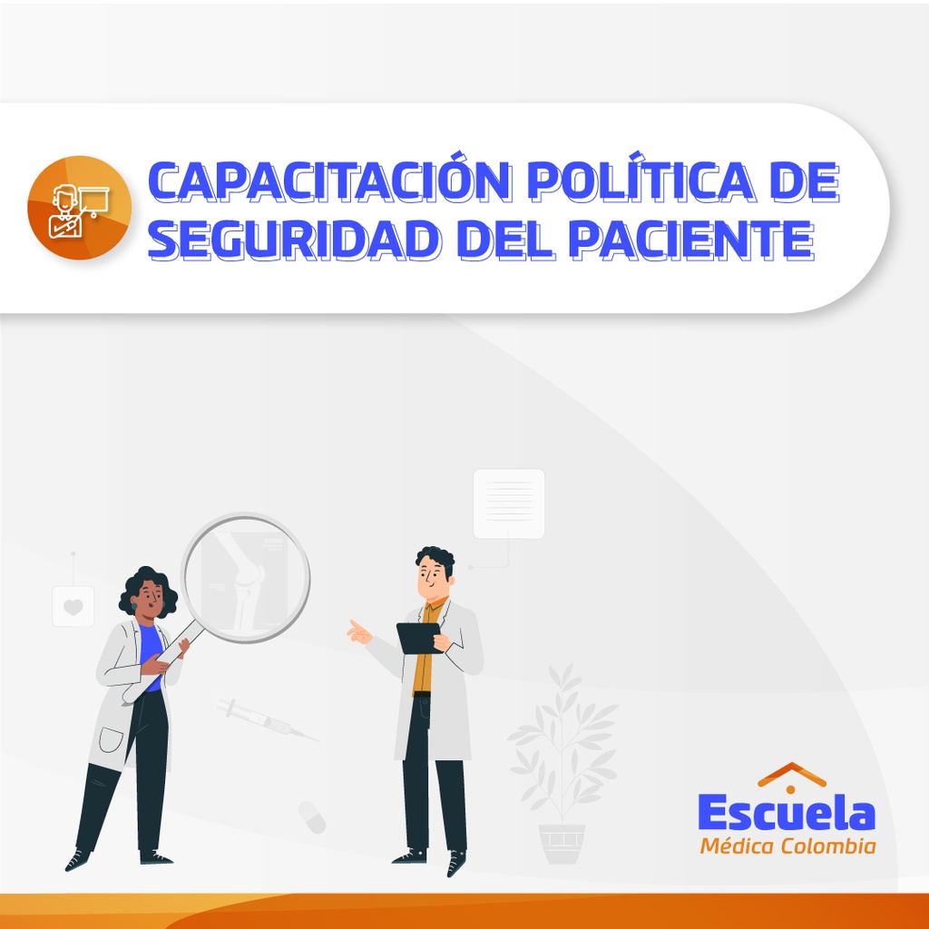 CAPACITACIÓN POLÍTICAS DE SEGURIDAD DEL PACIENTE