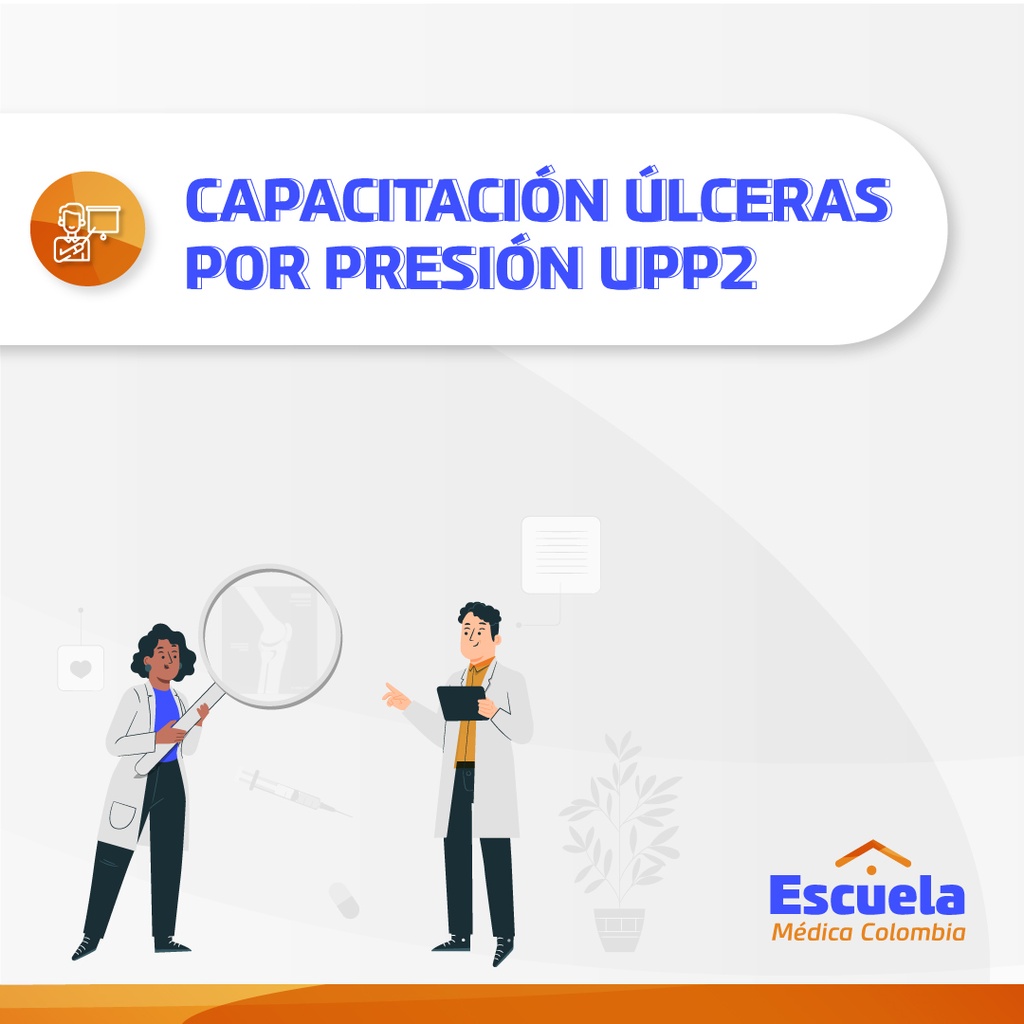 CAPACITACIÓN ÚLCERAS POR PRESIÓN UPP